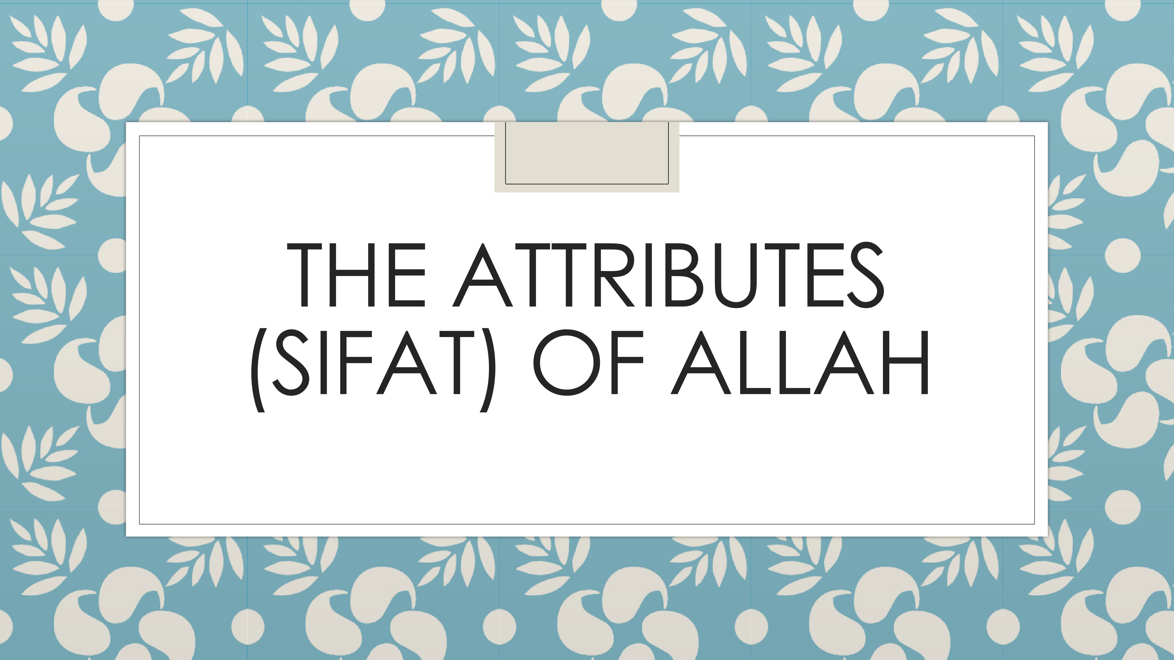 The-Attributes-Sifat-of-Allah-1